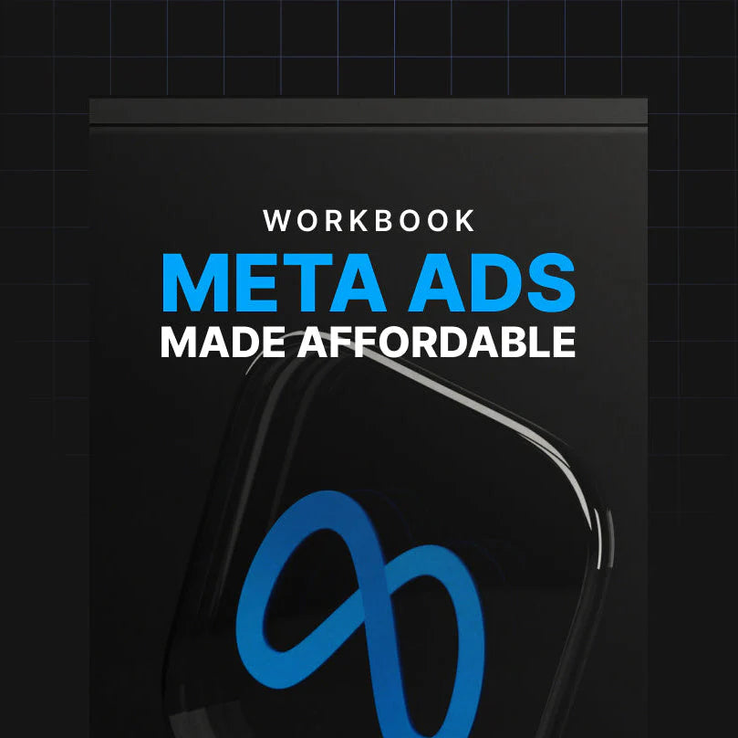 Meta Ads Made Affordable - Workbook